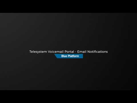 Telesystem Voicemail Portal - Email Notifications