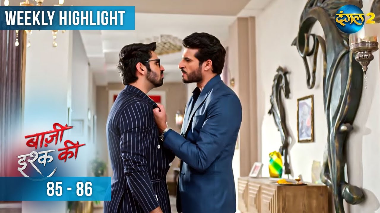BAAZI ISHQ KI | Weekly Highlight 85 - 86 | Waadon Ka Safar | Dangal 2 #mehek