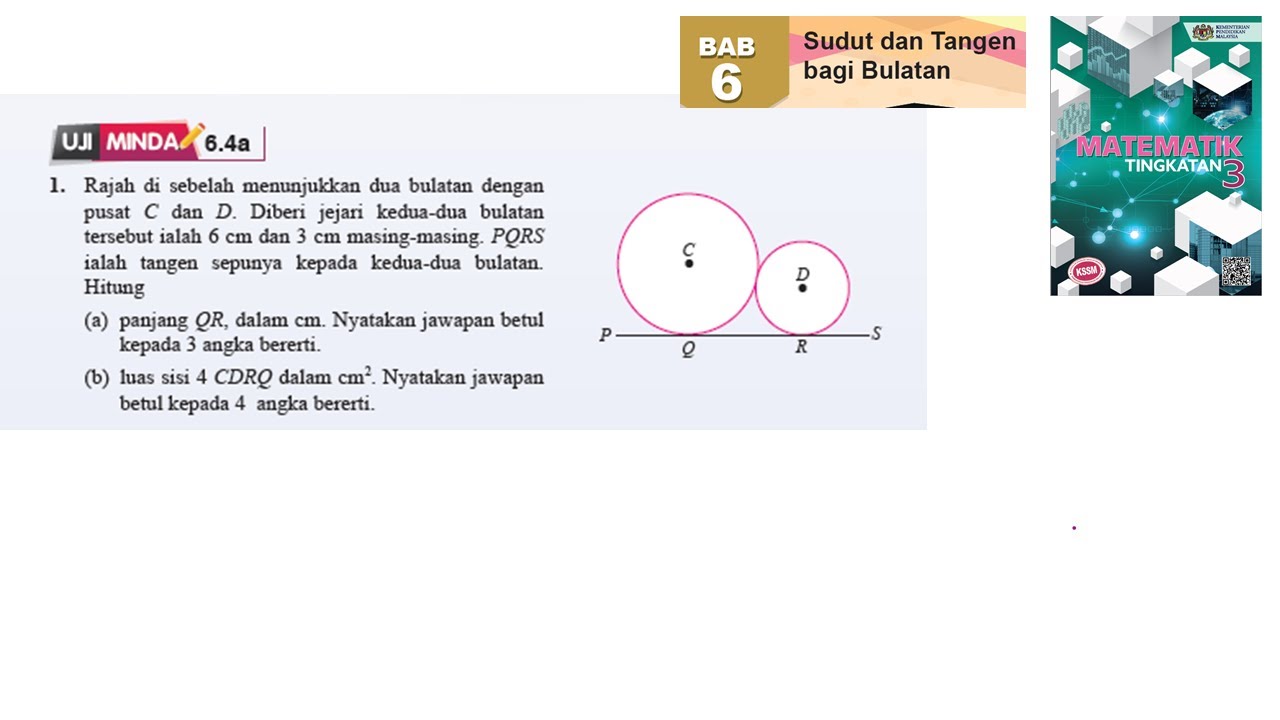 Kssm Matematik Tingkatan 3 Bab 6 Sudut Dan Tangen Bagi Bulatan Uji Minda 6 4a No1 Tingkatan 3 Youtube