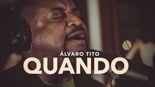 Video thumbnail of "Quando - Álvaro Tito [VOZ E PIANO]"