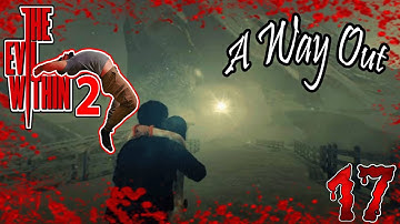 The Evil Within 2: Chapter 17 - A Way Out - ENDING