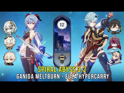 C0 Ganyu Nahida Melt Burn and C0 Eula Hypercarry - Genshin Impact Abyss 3.2 - Floor 12 9 Stars