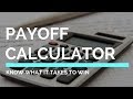 How to Create a Payoff Calculator | Debt Free Journey