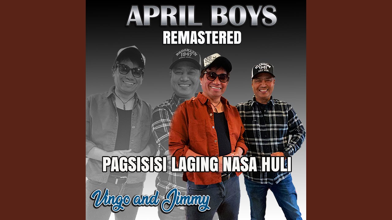 Pagsisisi laging nasa huli (Remastered) - YouTube