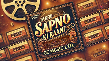 Mere Sapno Ki Raani (Bollywood Style) | Retro Version | GC Music Ltd.