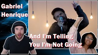 Gabriel Henrique | His Voice Is Just So.. Awesome! | And I'm Telling You I'm Not Going Reaction