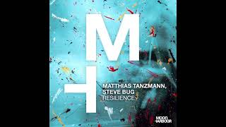 Matthias Tanzmann, Steve Bug - Resilience