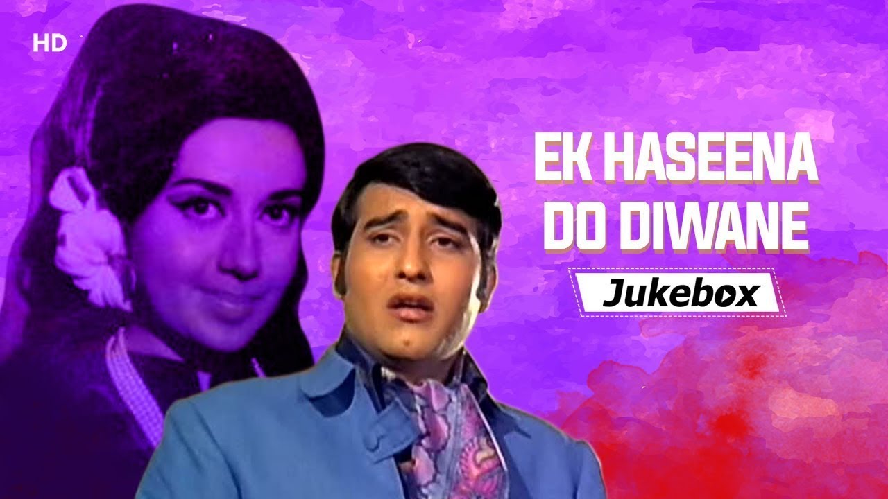 Ek Haseena Do Diwane 1972  Jeetendra  Babita  Vinod Khanna  Best Of Kalyanji Anandji