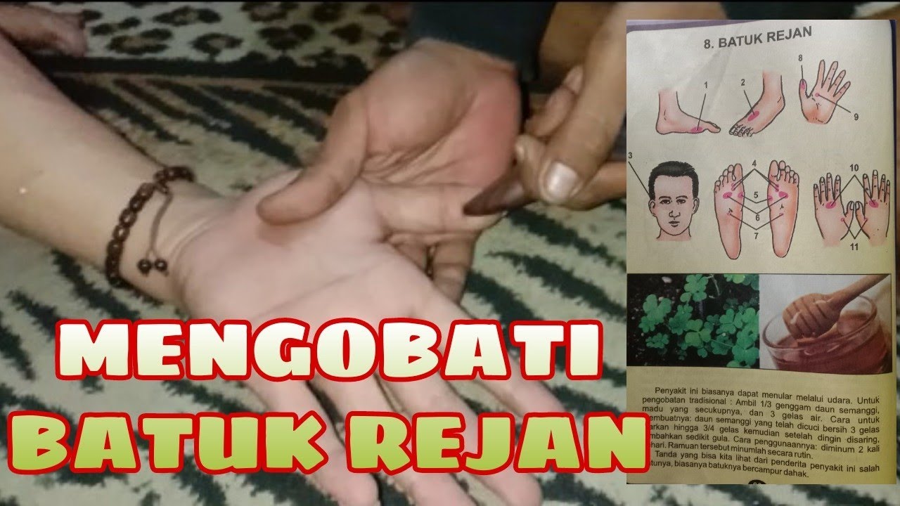MENGOBATI BATUK REJAN
