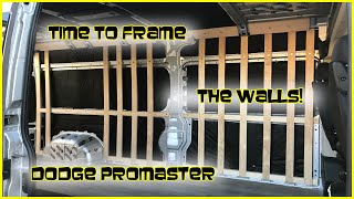 DIY Van Build – Promaster 2500 159WB - Framing the Walls – Part 5