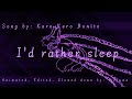 I'd rather sleep meme | Audio edit + short PMV