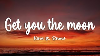 Download Lagu Kina - get you the moon (Lyrics) ft. Snow MP3 Download Lagu Kina - get you the moon (Lyrics) ft. Snow MP3