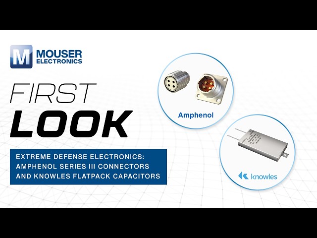 Mission-Ready Power: Amphenol Series III & Knowles Flatpack | First Look