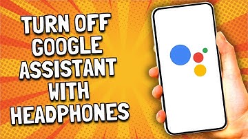 Hoe u Google Assistent uitschakelt met een koptelefoon