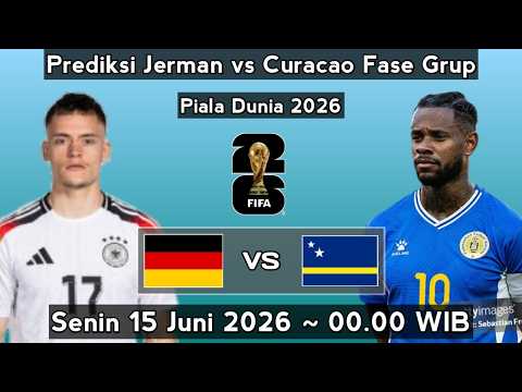 5DEWA x ilmutoto - Prediksi Jerman vs Curacao Fase Grup Piala Dunia 2026 ~ Prediksi Skor