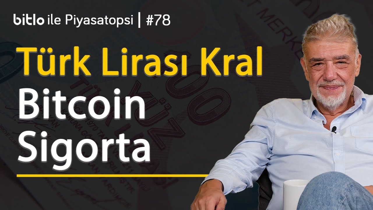 TL kral, Bitcoin sigorta! | Atilla Yeşilasa