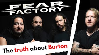 Fear Factory: The TRUTH about Burton C. Bell