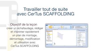 Tutoriel Vidéo CerTus SCAFFOLDING - Travailler tout de suite avec CerTus SCAFFOLDING - ACCA software
