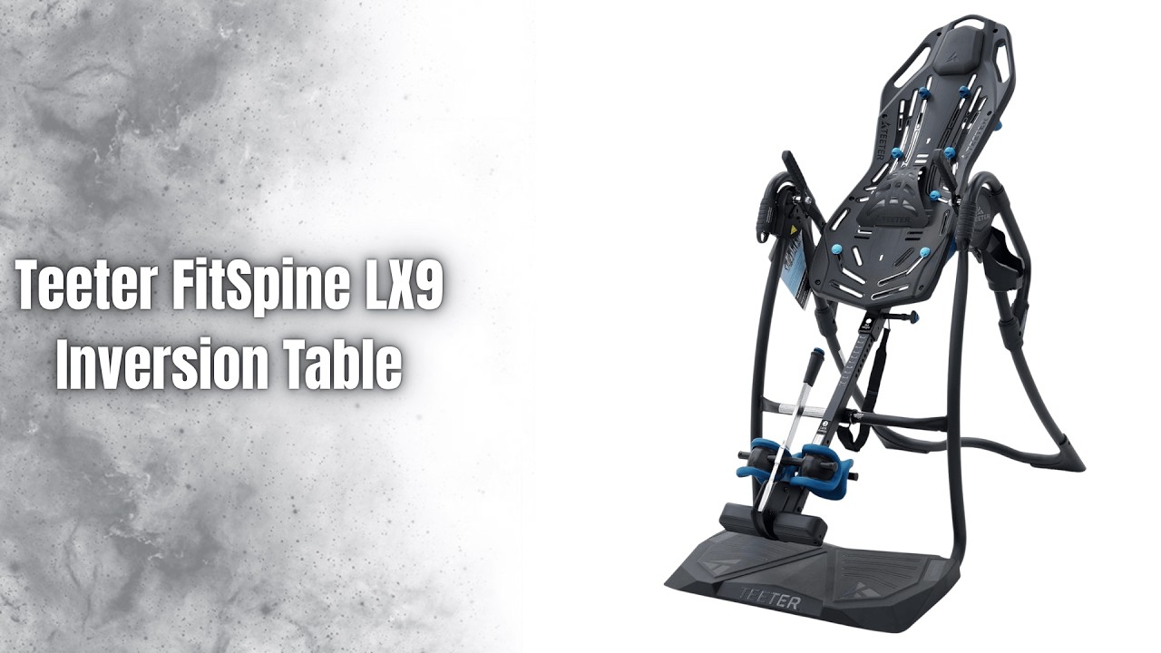 Teeter FitSpine LX9 Review | Heavy-Duty 300 lb Inversion Table 