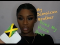 My Jamaican Brother Does My Voiceover 🙄😒🇯🇲 ⎮Jessica Nicole