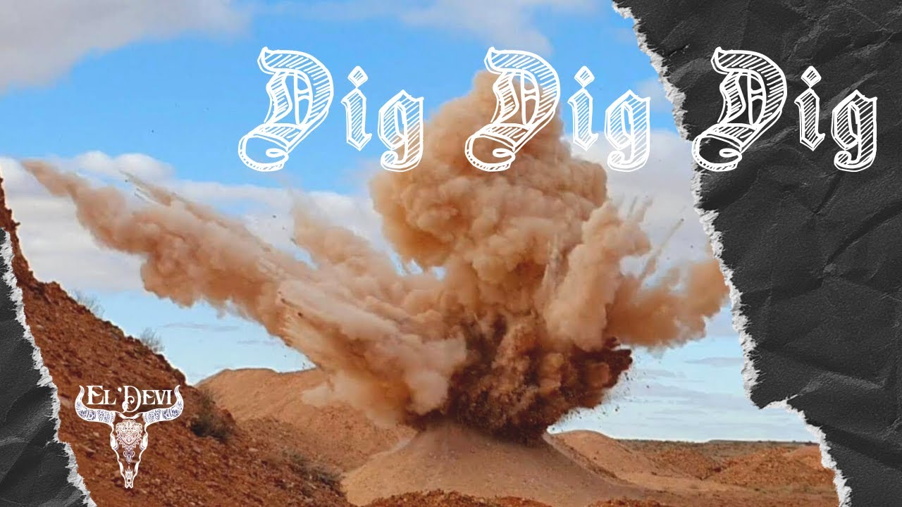 El' Devi - Dig Dig Dig (Official Video)