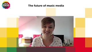 The future of music media - Out Of FOCUS 2020