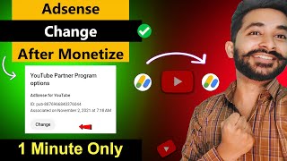How To Change Adsense Account After Monetization | Change Your Linked Adsense For Youtube Account