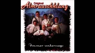 [1,5K Special] Original Almrauschklang - Über'n Loassattel (1996) chords