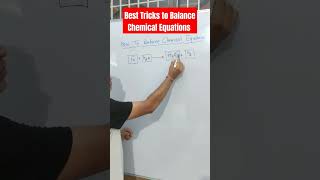 Best Tricks for Balancing Chemical Equations | Class 10 Science | kapilclasses shorts tricks