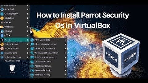 How To Install parrot os in virtualbox