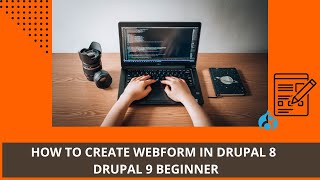 How to create Webform in drupal 9 | Drupal 9 Beginner