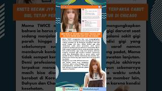 Knetz Kecam JYP Usai Momo TWICE Curhat Terpaksa Cabut Gigi &amp; Tetap Perform #shorts #twice