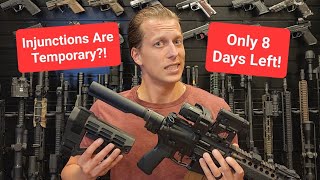 UPDATE! Injunction Gone in 8 Days?! ATF Pistol Brace Ban!