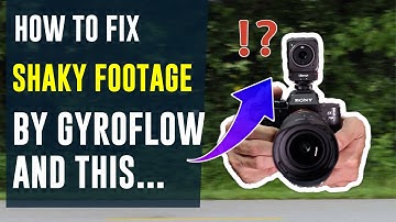 No image stabilization? No problem! How to fix shaky footage by gyroflow and this...?
