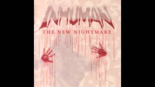 Inhuman - Darker Than You Think