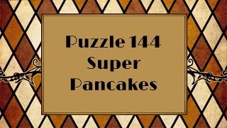 Professor Layton and the Diabolical Box/Pandora's Box - Puzzle 144: Super Pancakes
