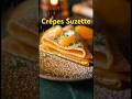 Classic Crêpes Suzette