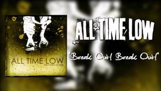 Watch All Time Low Break Out Break Out video