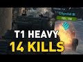 World of Tanks || T1 Heavy - 14 Kills...