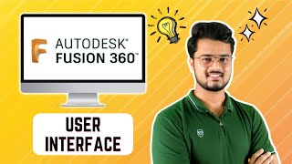 Fusion 360 introduction & user interface.