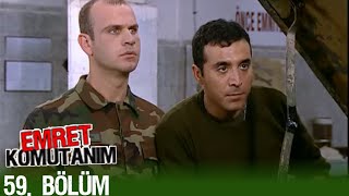 Emret Komutanım 59. Bölüm Tek Parça