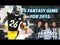 [fantasy football] 15 Fantasy Football Gems for the 2015 Season - The Fantasy Footballers