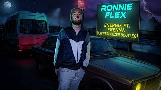 Ronnie Flex - Energie Ft. Frenna (Kav Verhouzer Bootleg)