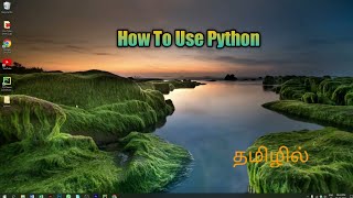 How To Use Python In Tamil (Part-2)  /  Python  for Beginners in Tamil 💻 Learn Python Part 2 How To Run Python Tamil