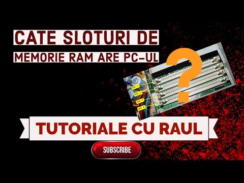 Cate sloturi de memorie RAM are PC-ul?
