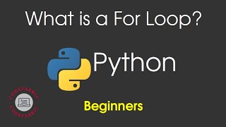 Python Basics: 2. What is a For Loop