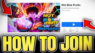 NOT BLOX FRUITS! (HOW TO JOIN / PLAY, GAME LINK, DISCORD) ROBLOX