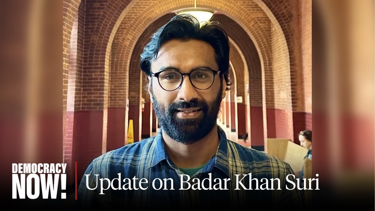 Badar Khan Suri: Peace Scholar at Georgetown Being Held as a High-Risk Threat in ICE Jail