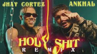 ANKHAL FT. JHAY CORTEZ - HOLY SHIT REMIX | Audio 8D