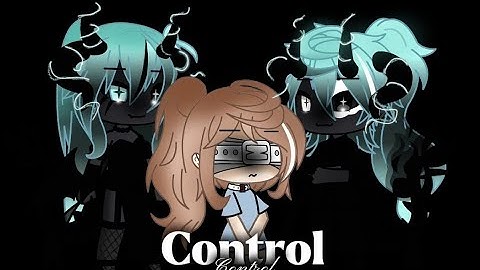 Control || Halsey || GL || Shrxxzz 💕